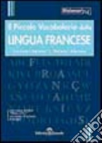 Dizionario della lingua francese libro di Morel Françoise; Monti Mario