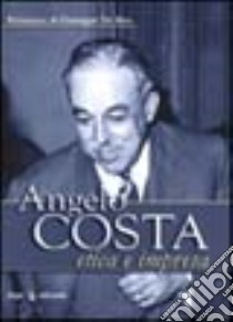 Angelo Costa libro di Assindustria (cur.); Confitarma (cur.)