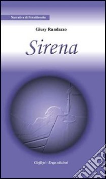 Sirena libro di Randazzo Giusy