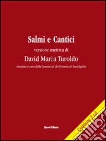 Salmi e cantici libro di Turoldo David Maria