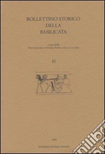 Bollettino storico della Basilicata. Vol. 10 libro di Deputazione di storia patria della Lucania (cur.)