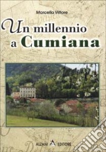 Un millennio a Cumiana libro di Vittore Marcella