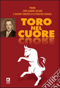 Toro nel cuore libro