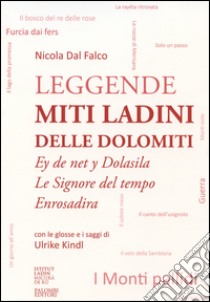 Miti ladini delle Dolomiti libro di Dal Falco Nicola; Kindl Ulrike