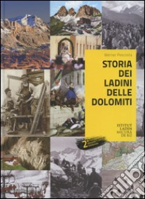 Storia dei ladini delle Dolomiti libro di Pescosta Werner