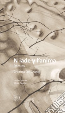 N iade y l'anima libro di De Grandi Cristina