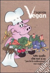 L'agenda Vegan libro di Lezzi G. (cur.)