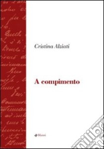 A compimento libro di Alziati Cristina