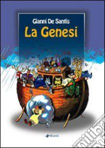 La genesi libro di De Santis Gianni