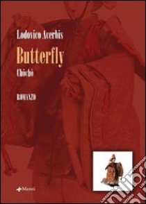 Butterfly libro di Acerbis Lodovico