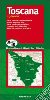 Toscana. Carta turistica e automobilistica 1:300.000 libro