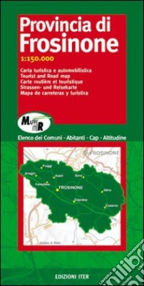 Provincia di Frosinone. Carta turistica e automobilistica 1:150.000 libro