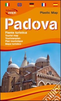 Padova. Pianta turistica 1:10.000 libro