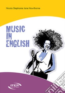 Music in english libro di Hawthorne Nicola S.