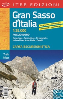 Gran Sasso d'Italia. Carta escursionistica 1:25.000 libro