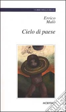 Cielo di paese libro di Malò Errico