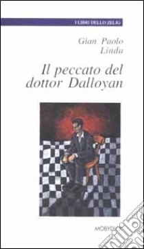 Il peccato del dottor Dalloyan libro di Linda G. Paolo