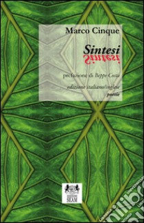 Sintesi. Ediz. multilingue libro di Cinque Marco