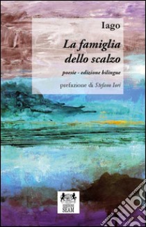 La famiglia della Scalzo. Ediz. italiana e inglese libro di Iago