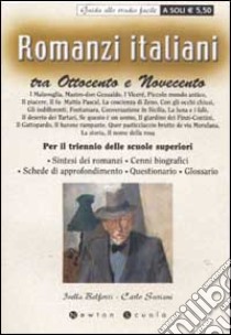 Romanzi italiani tra Ottocento e Novecento. Per il triennio delle scuole superiori libro di Belforti Isella - Suriani Carlo