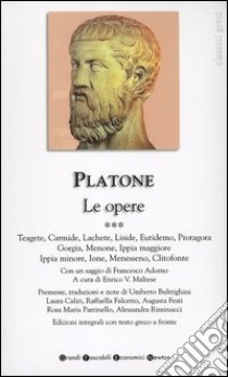 Le Opere. Testo greco a fronte. Vol. 3: Teagete-Carmide-Lachete-Liside-Eutidemo-Protagora-Gorgia-Menone-Ippia maggiore-Ippia minore-Ione-Menesseno-Clitofonte. libro di Platone