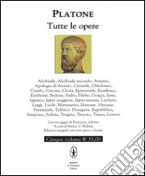 Tutte le opere. Testo greco a fronte libro di Platone