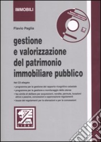 Gestione e valorizzazione del patrimonio immobiliare pubblico libro di Paglia Flavio