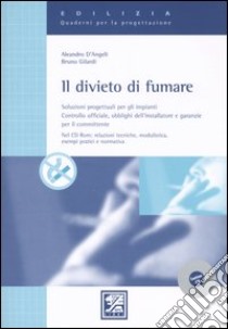 Il divieto di fumare libro di D'Angeli Aleandro - Gilardi Bruno