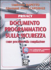 Documento programmatico sulla sicurezza libro di Rapetto Umberto - Caporale Giovanni P.