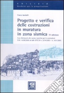 Progetto e verifica delle costruzioni in muratura in zona sismica libro di Iacobelli Franco