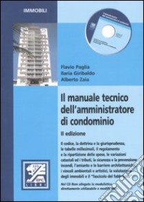 Il manuale tecnico dell'amministratore di condominio libro di Giribaldo Ilario - Paglia Flavio - Zaia Alberto