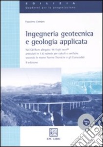 Ingegneria geotecnica e geologia applicata libro di Cetraro Faustino