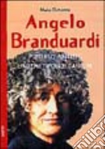 Angelo Branduardi. Futuro antico, l'archetipo, le canzoni libro di Bonanno Mario