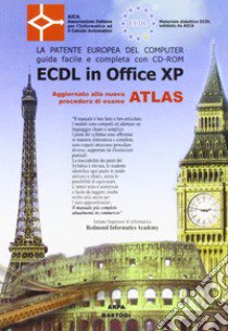 ECDL in Office XP libro di Amodeo Luca; Del Fosco Mariapia; Piemontese Marilina