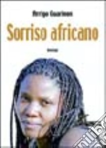 Sorriso africano libro di Guarinon Arrigo