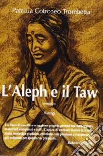 L'aleph e il taw libro di Cotroneo Trombetta Patrizia