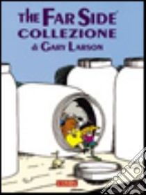 The far side. Collezione libro di Larson Gary