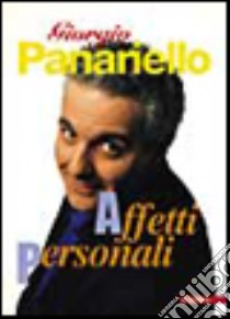 Affetti personali libro di Panariello Giorgio