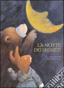 La notte dei segreti libro di Bardill Linard - Monnier Miriam