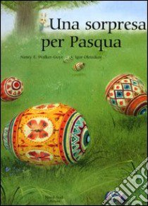 Una sorpresa per Pasqua libro di Walker Guye Nancy E.