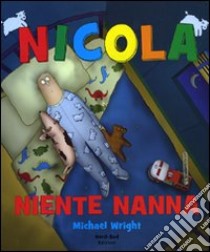 Nicola niente nanna libro di Wright Michael