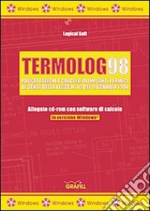 Progettazione e calcolo impianti termici. Con software libro