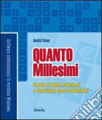 Quanto millesimi. Con CD-ROM libro di Analist Group (cur.)