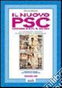 Il nuovo PSC. Con CD-ROM libro di Mainardi Vincenzo