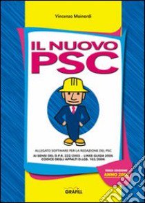 Il nuovo PSC. Con CD-ROM libro di Mainardi Vincenzo