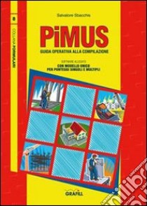 PiMUS. Guida operativa alla compilazione. Con CD-ROM libro di Sbacchis Salvatore