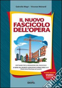 Il nuovo fascicolo dell'opera. Con CD-ROM libro di Magri Gabriella - Mainardi Vincenzo