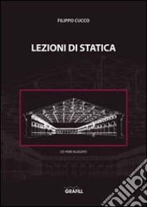 Lezioni di statica. Con CD-ROM libro di Cucco Filippo