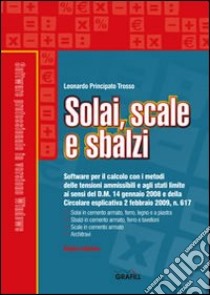 Solai, scale e sbalzi. Con CD-ROM libro di Principato Trosso Leonardo