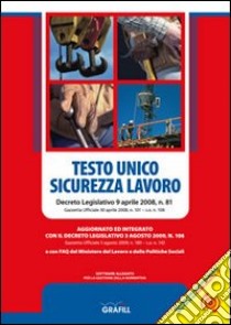 Testo Unico sicurezza lavoro. Con Contenuto digitale per download e accesso on line libro